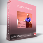 Gary Halbert – Fusion Seminar