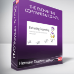 Henneke Duistermaat – The Enchanting Copywriting Course