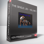 Ken Primola - The Single Leg - Volume 1