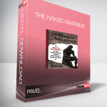 Pavel - The Naked Warrrior