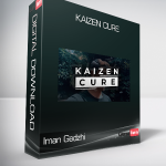 Iman Gadzhi - Kaizen Cure