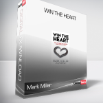 Mark Miller - Win the Heart