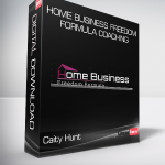 Caity Hunt - Home Business Freedom Formula Coaching