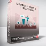 Todd Dewett - Creating a Keynote Presentation