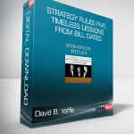 David B. Yoffie, Michael A. Cusumano - Strategy Rules Five Timeless Lessons from Bill Gates, Andy Grove, and Steve Jobs