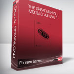 Farnam Street - The Great Mental Models Volume 2