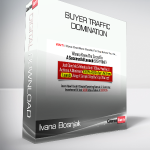 Ivana Bosnjak - Buyer Traffic Domination