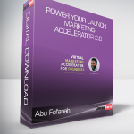 Abu Fofanah - Power Your Launch Marketing Accelerator 2.0