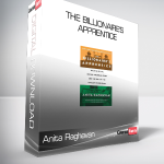 Anita Raghavan - The Billionaire's Apprentice