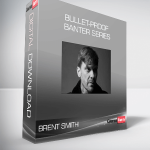 Brent Smith – Bullet-Proof Banter Series