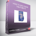 Carole Dore - How To Give Power Treatments