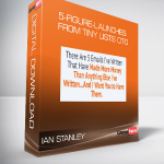 Ian Stanley – 5-Figure-Launches From Tiny Lists OTO