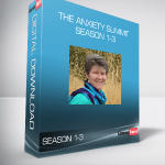 The Anxiety Summit Season 1-3