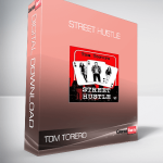 Tom Torero – Street Hustle