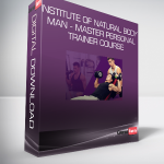 Institute of Natural Body Man - Master Personal Trainer Course