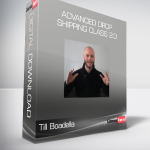 Till Boadella – Advanced Drop Shipping Class 2.0