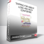 Jessica Ortner - Tapping for Weight Loss and Body Confidence