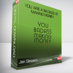 Jen Sincero - You Are a Badass at Making Money