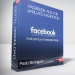 Paolo Beringuel - Facebook Ads For Affiliate Marketing