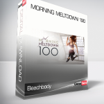 Beachbody - Morning Meltdown 100