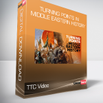 TTC Video - Turning Points in Middle Eastern History