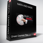 Great Courses Plus - Math and Magic