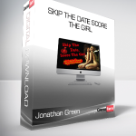 Jonathan Green – Skip The Date Score The Girl