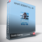 Scott Carney - What Doesn’t Kill Us