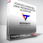 Integrity Training - Advanced Marketing Using Recommendation Algorithms