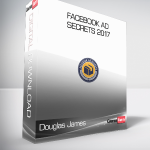 Douglas James - Facebook Ad Secrets 2017