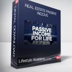 Lifestyle Academy - Real estate passive income