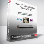 Adcenter Cash System – How to Make $5kday on Adcenter