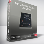 Kim Reilly - The Ultimate Trading Solution