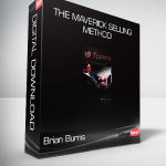 Brian Burns - The Maverick Selling Method