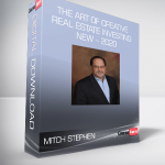 Mitch Stephen – The Art of Creative Real Estate Investing NEW – 2020