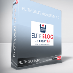 Ruth Soukup – Elite Blog Academy 4.0