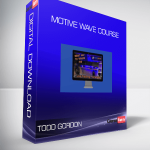 Todd Gordon – Motive Wave Course