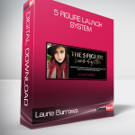 Laurie Burrows - 5 Figure Launch System