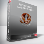 Erotic Touch Mastery Bundle