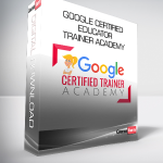 Google Certified Educator Trainer Academy