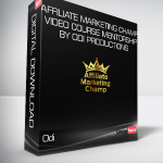 Odi - Affiliate Marketing CHAMP Video Course + MENTORSHIP by Odi Productions