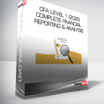 CFA Level 1 (2020) - Complete Financial Reporting & Analysis