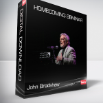 John Bradshaw - Homecoming Seminar