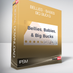 IPSM - Bellies - Babies & Big Bucks