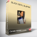 Daniele Holmes - Black Digital Blueprint