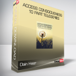 Dain Heer – Access Consciousness 10 Part Teleseries