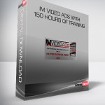 IM Video Ads With – 150 hours Of Training