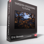 Eric Bennett - Tapestry Processing Tutorial