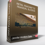 Jennifer Abraham Rust - Retail Roadmap To Financial Success