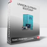 Isaac Anderson - LinkedIn Outreach Bootcamp